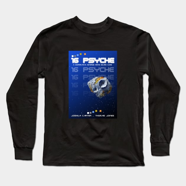 16 Psyche  board game Long Sleeve T-Shirt by WhiskeyTango